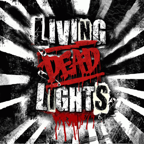 Living Deäd Lights : Living Dead Lights Living Deäd Lights : Living Dead Lights